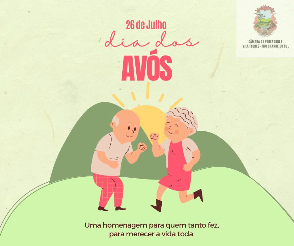 DIA 26 DE JULHO - DIA DOS AVÓS 