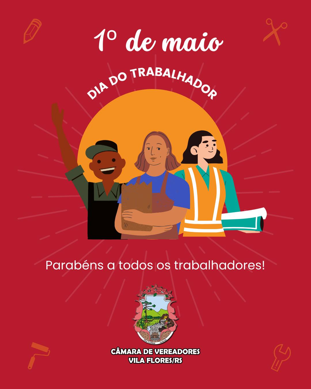 Feliz Dia do Trabalhador! 