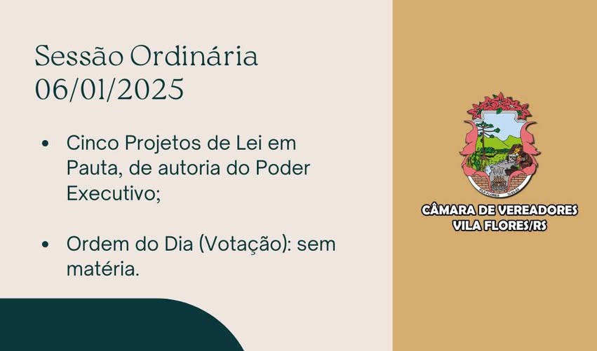 Resumo da primeira Sessão Ordinária, realizada no dia 06/01/2025.