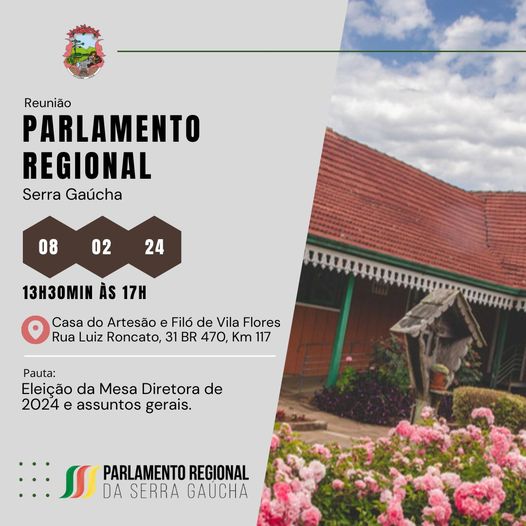 REUNIÃO PARLAMENTO REGIONAL DA SERRA GAÚCHA